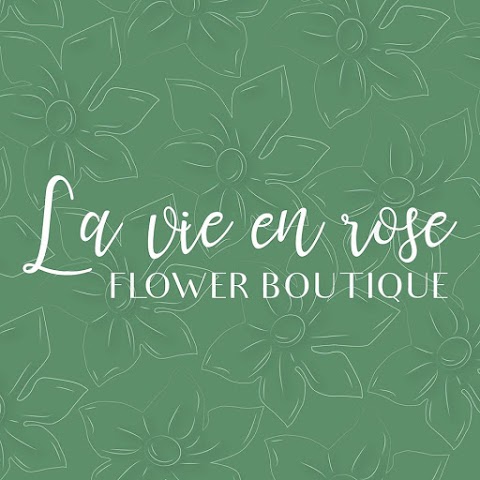 La Vie En Rose - Flower Boutique