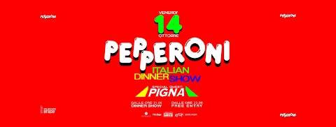 PEPPERONI DINNER SHOW