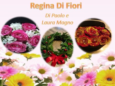 Regina Di Fiori