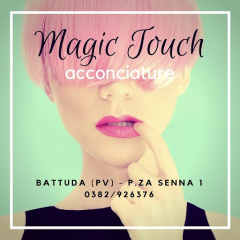 Magic Touch Acconciature