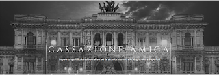 Cassazione Amica - Servizio di supporto qualificato dedicato agli avvocati cassazionisti