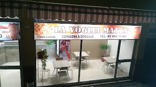 La Voglia Matta