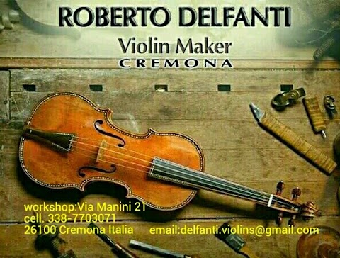 Liutaio Roberto Delfanti Violinmaker