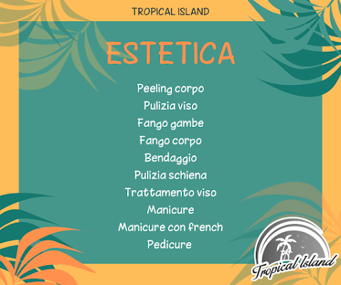 Tropical Island - Centro Estetico e Abbronzatura