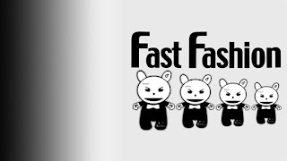 Fast Fashion