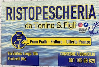 Ristopescheria da Tonino & Figli