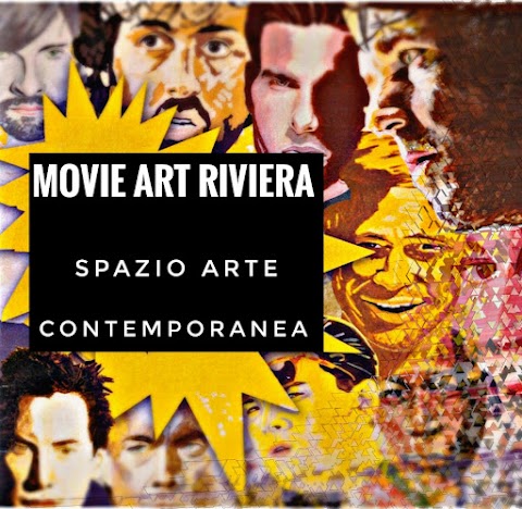 Movie Art Riviera - Spazio Arte Contemporanea