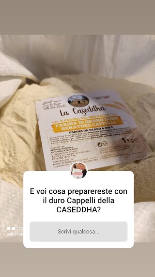 LA CASEDDHA Prodotti agricoli