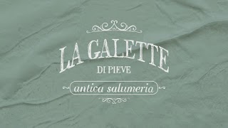 La Galette · Antica Salumeria