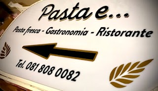 Pasta e....