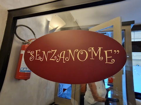 Ristorante Pizzeria Senzanome