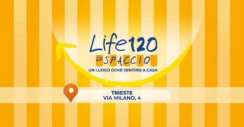 Life 120 Lo Spaccio Trieste