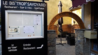 Le Bis "trop" Savoyard