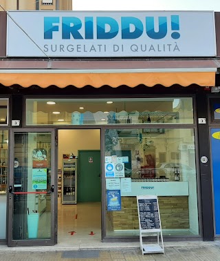 FRIDDU! surgelati di qualità