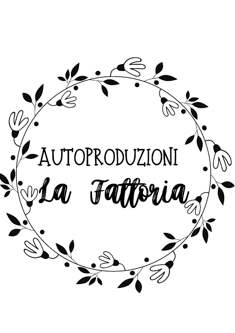 Autoproduzioni La Fattoria