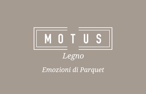 MOTUS Legno "Emozioni di Parquet"