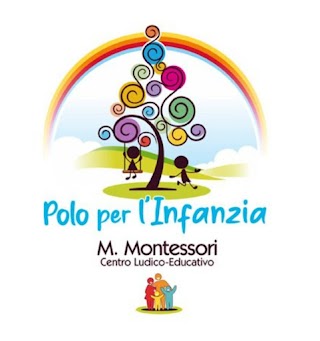 Polo per l'infanzia - M. Montessori - Centro ludico - educativo