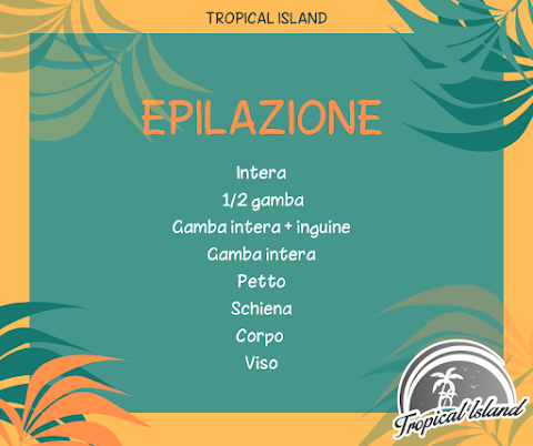 Tropical Island - Centro Estetico e Abbronzatura