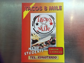 TACOS 8 MILE