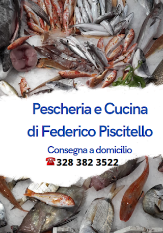Pescheria e Cucina di Federico Piscitello