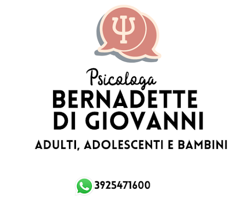 Psicologa Adolescenti, Bambini e Adulti - Bernadette Di Giovanni