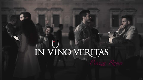 In Vino Veritas - Piazza Roma