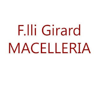 F.lli Girard Macelleria, salumeria, gastronomia