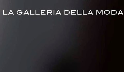 La Galleria della Moda