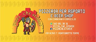 Pizza Che Storia - Pizzeria per asporto & Beer Shop