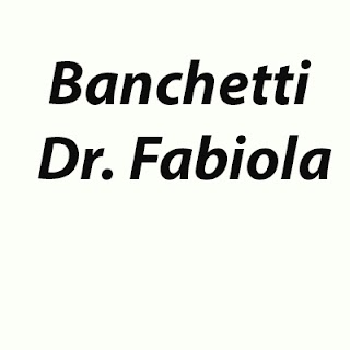 Banchetti Dr. Fabiola