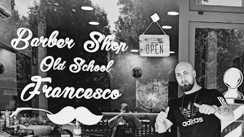 BARBER SHOP FRANCESCO OLD SCHOOL