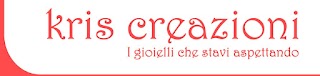 Kris Creazioni - i gioielli che stavi aspettando