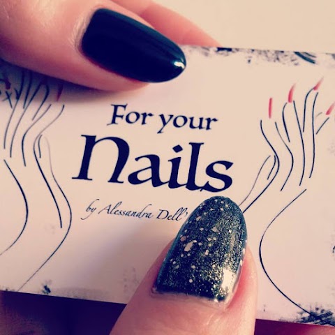 For your Nails