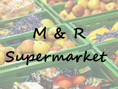 M & R Supermarket