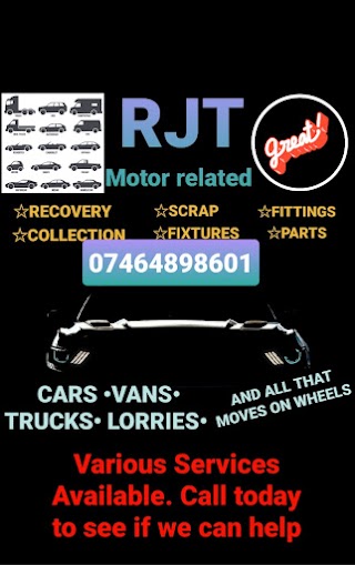 RJT Motor Related Services. Collection, Recovery, Scrap, Fixtures, Fittings, Repairs