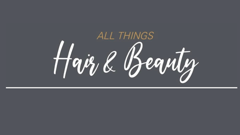 All Things Hair And Beauty