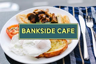 The Bankside Cafe.