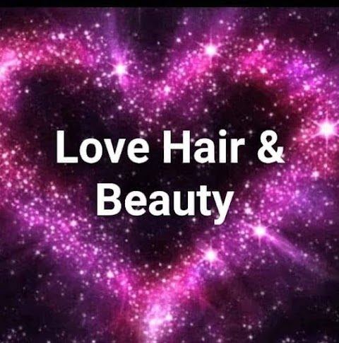 Love Hair and Beauty