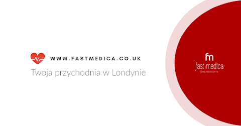 Polska przychodnia w Londynie - Fast Medica Ltd