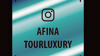 Afina Tour luxury Traveling