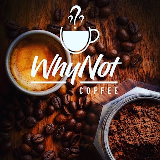 Whynot Coffee