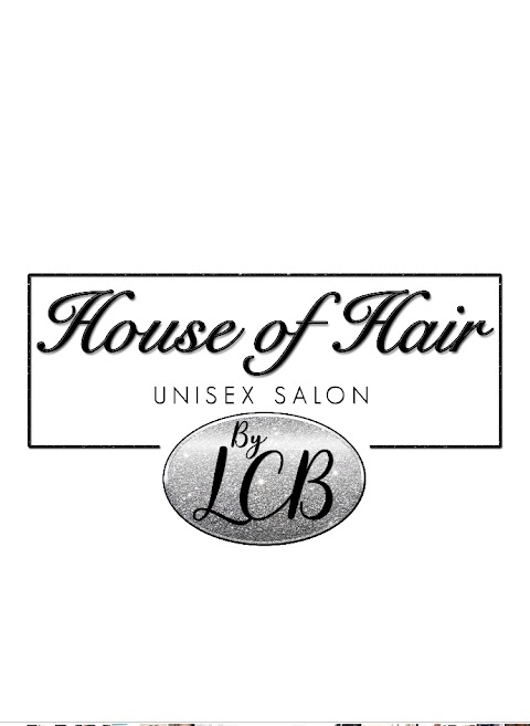 House of Hair By LCB