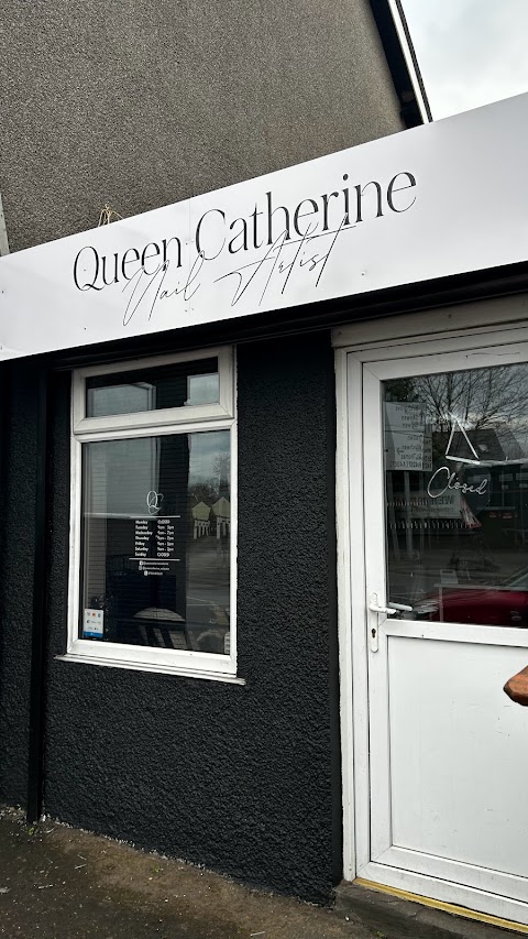 Queen Catherine Nail Artist