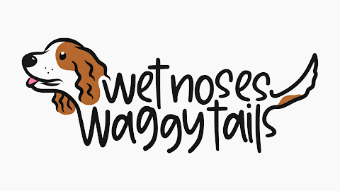 Wet Noses Waggy Tails