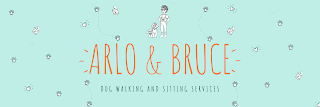Arlo & Bruce Dog Walking and Sitting Services