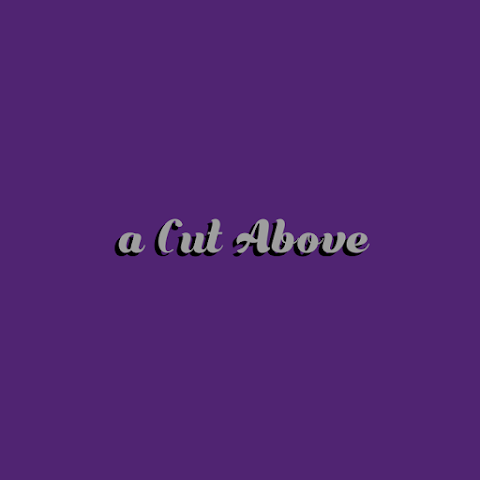 A Cut Above