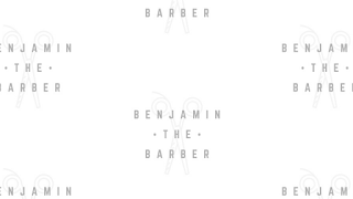 Benjamin The Barber