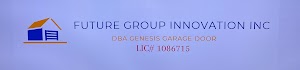 Future Group Innovation Inc DBA Genesis Garage Door