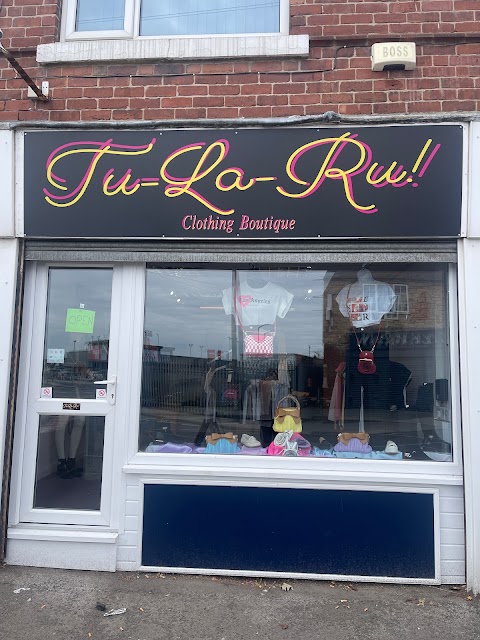 Tu-La-Ru clothing boutique 62b muglet Lane Maltby