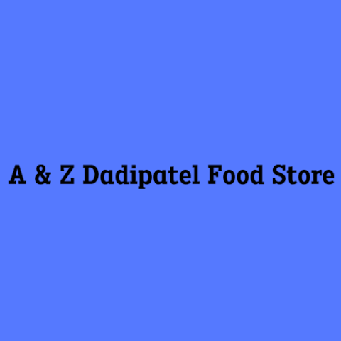 A & Z Dadipatel Food Store